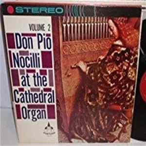 Don Pio Nocilli - Don Pio Nocilli At The Cathedral Volume 2 mp3