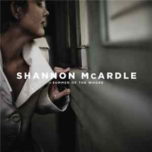 Shannon McArdle - Summer Of The Whore mp3