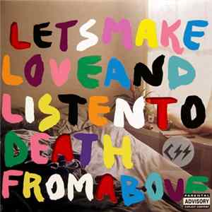 CSS - Let's Make Love And Listen To Death From Above mp3