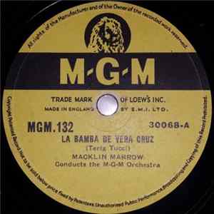 Macklin Marrow Conducts The M-G-M-Orchestra - La Bamba De Vera Cruz / Beyond The Sea mp3