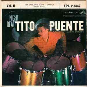 Tito Puente And His Orchestra - Night Beat - Vol. 2 mp3