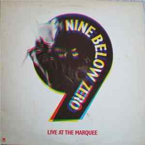 Nine Below Zero - Live At The Marquee mp3
