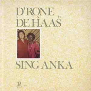D'Rone And De Haas - Sing Anka mp3
