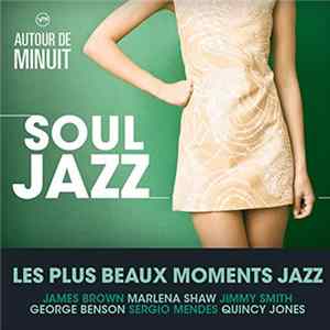 Various - Autour De Minuit - Soul Jazz, Les Plus Beaux Moments Jazz mp3