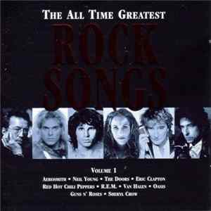 Various - The All Time Greatest Rock Songs Volume 1 mp3
