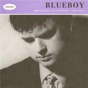 Blueboy - Dirty Mags mp3