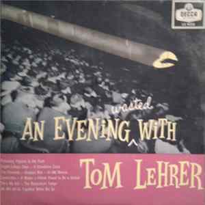 Tom Lehrer - An Evening Wasted With Tom Lehrer mp3