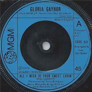 Gloria Gaynor - All I Need Is Your Sweet Lovin' mp3