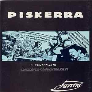 Piskerra - V Centenario mp3