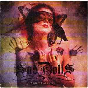 Sad Dolls - About Darkness... mp3