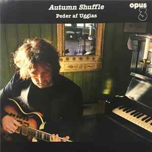 Peder Af Ugglas - Autumn Shuffle mp3