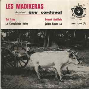 Les Madikeras - Chantent Guy Cordoval mp3