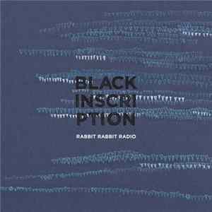 Rabbit Rabbit Radio - Black Inscription mp3