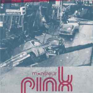Monsieur Pink - Monsieur Pink mp3