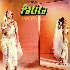 Bappi Lahiri, Anand Bakshi - Patita mp3