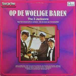 The 3 Jacksons - Op De Woelige Baren mp3