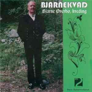 Bjarne Øverbø - Bjarnekvad mp3