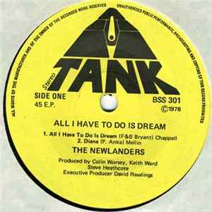 The Newlanders - All I Have To Do Is Dream mp3