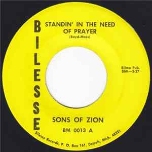 Sons Of Zion - Standin' In The Need Of Prayer / Do You Know Him mp3