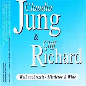 Claudia Jung & Cliff Richard - Weihnachtszeit - Mistletoe & Wine mp3