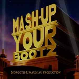 DJ Morgoth - Mash-Up Your Bootz Party Sampler Vol. 36 mp3