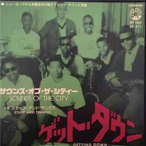 Sounds Of The City Experience - Stuff And Thangs mp3