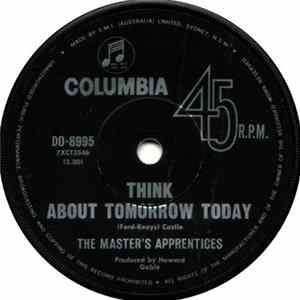 The Master's Apprentices - Think About Tomorrow Today mp3