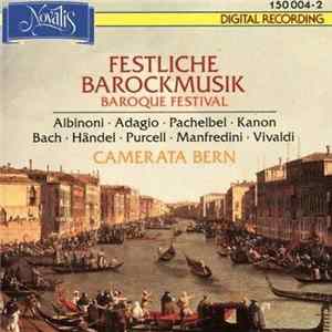 Camerata Bern - Festliche Barockmusik • Baroque Festival mp3