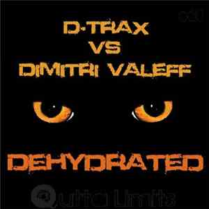 D-Trax Vs Dimitri Valeff - Dehydrated mp3
