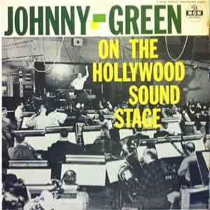 Johnny Green - On The Hollywood Sound Stage mp3