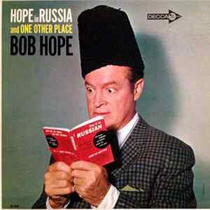 Bob Hope - Hope In Russia And One Other Place mp3