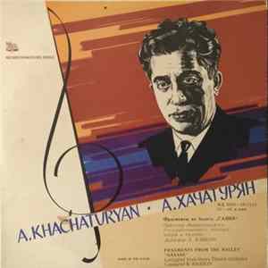 A. Khachaturyan - Gayane. Fragments From The Ballet mp3