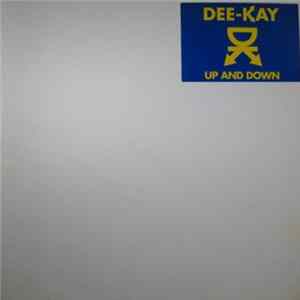 Dee-Kay - Up And Down mp3