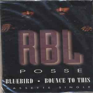 RBL Posse - Bluebird / Bounce To This mp3