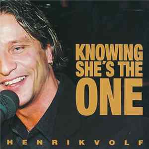 Henrik Volf - Knowing She's The One mp3