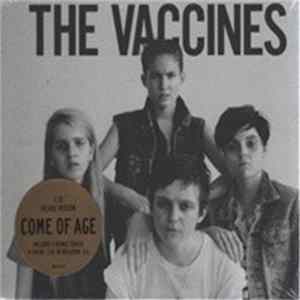 The Vaccines - Come Of Age mp3