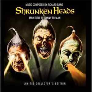 Richard Band / Danny Elfman - Shrunken Heads (Original Motion Picture Soundtrack) mp3