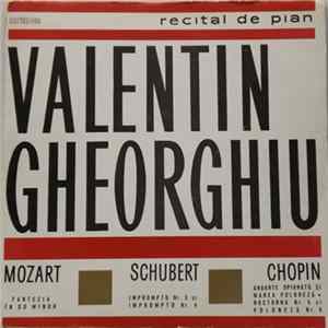Valentin Gheorghiu – Mozart / Schubert / Chopin - Recital De Pian mp3