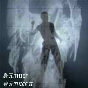 身元THIEF - 身元THIEF II mp3