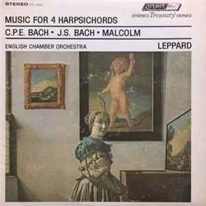 C.P.E. Bach, J.S. Bach, Malcolm, English Chamber Orchestra, Leppard - Music For 4 Harpsichords mp3