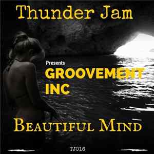Groovement Inc - Beautiful Mind mp3