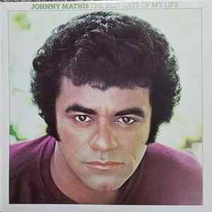 Johnny Mathis - The Best Days of My Life mp3