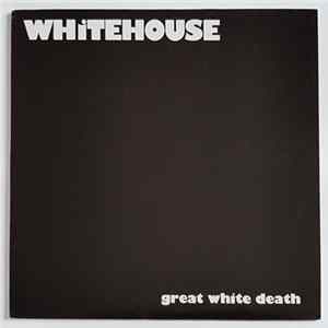 Whitehouse - Great White Death mp3