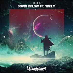 Qoiet Ft. Skelm - Down Below mp3