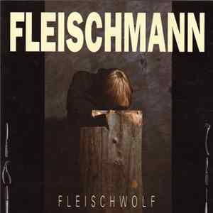 Fleischmann - Fleischwolf mp3