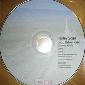 Harley Soan - Long Drive Home mp3