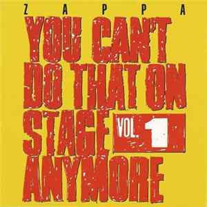 Frank Zappa - You Can't Do That On Stage Anymore Vol. 1 mp3