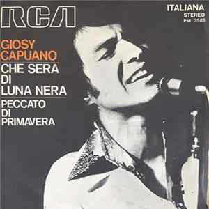 Giosy Capuano - Che Sera Di Luna Nera mp3