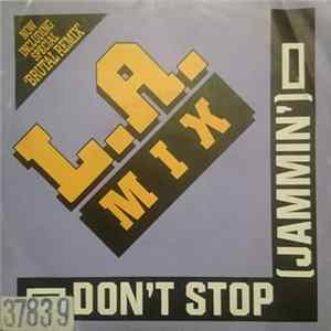 L.A. Mix - Don't Stop (Jammin') mp3