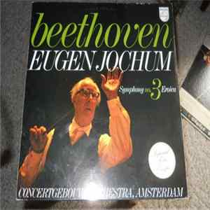 Eugen Jochum - Beethoven Symphony No. 3 Eroica mp3
